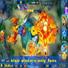 blair winters only fans